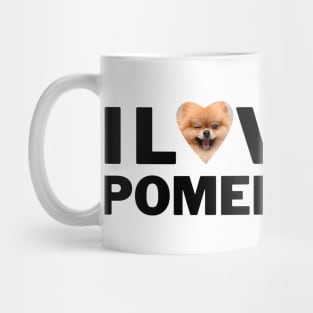 I love my Pomeranian Mug